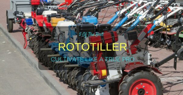 best rototiller